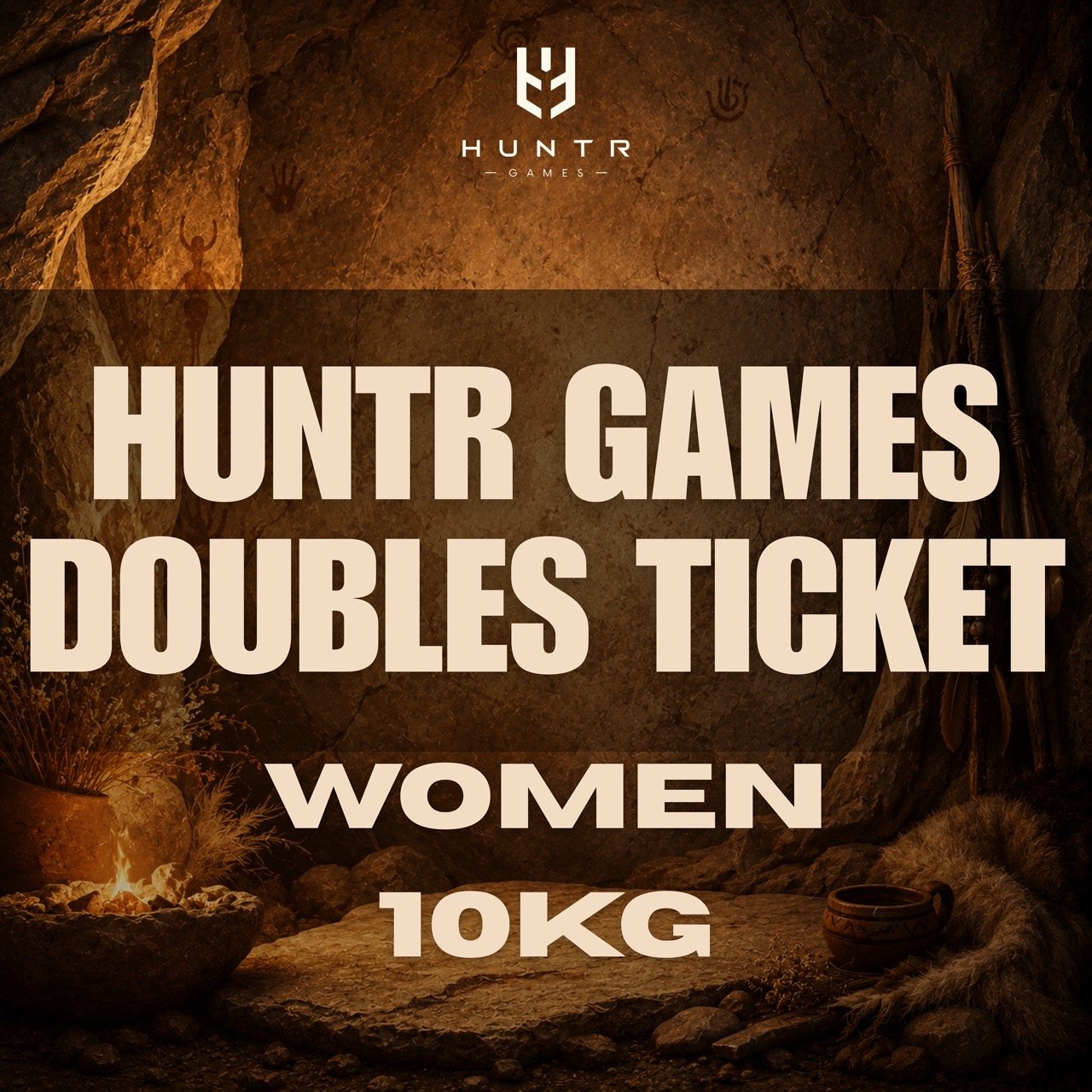 HUNTR GAMES DOUBLES TICKET - WOMEN 10kg
